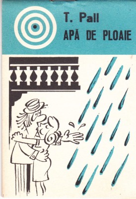 AS - T.PALL - APA DE PLOAIE (carte de caricaturi) foto