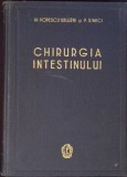Chirurgia Intestinului - M. Popescu-Urlueni, P. Simici (1958) - Carte de Chirurgie Medicala, Editura Medicala, 326 Pagini, Coperta Cartonata