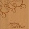 Seeking God&#039;s Face: Praying with the Bible Through the Year