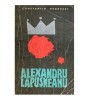 Constantin Negruzzi - Alexandru Lapusneanul - 119076