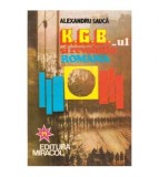 Alexandru Sauca - KGB-ul si revolutia romana - 112432