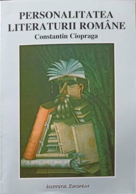 PERSONALITATEA LITERATURII ROMANE-CONSTANTIN CIOPRAGA foto