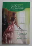 CONTESA FARA VOIE de VALERIE BOWMAN , 2016 , * MINIMA UZURA