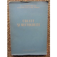 Colite si rectocolite - Gheorghe Niculescu , Alexandru Guta ..