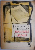 Jocurile Daniei - Anton Holban - Roman Beletristica