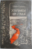 Schimbarea din straja - Vitalie Ciobanu - Roman
