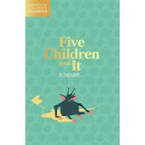 Five Children and It (HarperCollins Children&#039;s Classics)
