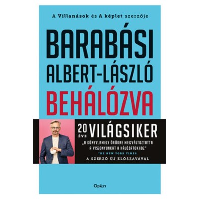 Beh&amp;aacute;l&amp;oacute;zva - A h&amp;aacute;l&amp;oacute;zatok &amp;uacute;j tudom&amp;aacute;nya - Barab&amp;aacute;si Albert-L&amp;aacute;szl&amp;oacute; foto
