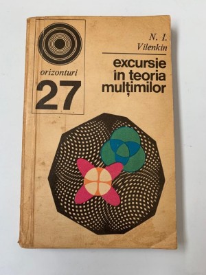 N. I. VILENKIN - EXCURSIE IN TEORIA MULTIMILOR foto