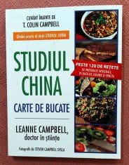 Studiul China. Carte de bucate. Editura Adevar Divin, 2014 - Leanne Campbell