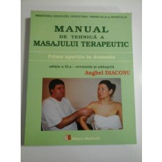 MANUAL DE TEHNICA A MASAJULUI TERAPEUTIC - ANGHEL DIACONU