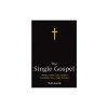 The Single Gospel