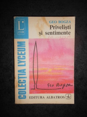 GEO BOGZA - PRIVELISTI SI SENTIMENTE foto