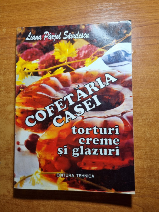 carte de bucate-cofetaria casei-torturi,creme si glazuri-anul 1994-824 retete