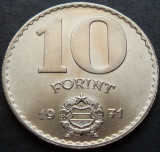 Cumpara ieftin Moneda 10 FORINTI - RP UNGARA / UNGARIA, anul 1971 *cod 2977 = UNC gradabila, Europa