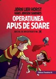 Biroul de investigații nr. 2. Operaţiunea Apus de soare (ediție cartonată), Editura Paralela 45