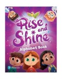 Rise and Shine Alphabet Book - Pearson - Carte Curs Limbi straine