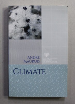 CLIMATE de ANDRE MAUROIS , 2018 foto