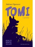 Cumpara ieftin Tomi. O poveste/Adrian Oprescu