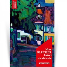 Inimi cicatrizate - Max Blecher foto