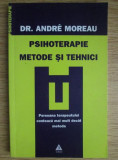 Andre Moreau - Psihoterapie. Metode si tehnici