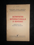 CAPITAN STATE IONESCU - ACTIVITATEA INTERNATIONALA A ROMANIEI (1933)