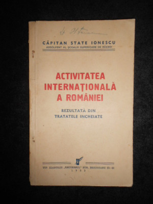 CAPITAN STATE IONESCU - ACTIVITATEA INTERNATIONALA A ROMANIEI (1933) foto