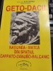 G. D. Iscru - Geto-dacii, națiunea-matcă din Spațiul Carpato-Danubo-Balcanic