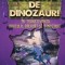 Detectivii De Dinozauri In Transilvania. Dracula, Balauri si Dinozauri, Stephanie Baudet - Editura Curtea Veche