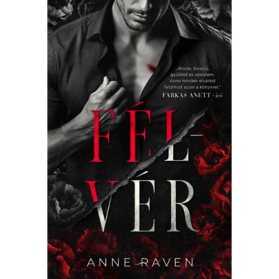 F&amp;eacute;lv&amp;eacute;r - (K&amp;uuml;l&amp;ouml;nleges kiad&amp;aacute;s) - Anne Raven foto