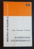 Raporturile Interpersonale - Eseu Psihosociologic, Vasile Constantin Cioc&acirc;rlan, 1973, Sociologie