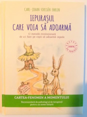 IEPURASUL CARE VOIA SA ADOARMA de CARL JOHAN FORSSEN EHRLIN , ILUSTRATII de IRINA MAUNUNEN , 2015 foto