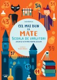 Cel mai bun la mate, Scoala de vrajitori