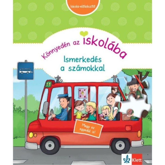 K&ouml;nnyed&eacute;n az iskol&aacute;ba - Ismerked&eacute;s a sz&aacute;mokkal - Dr. Birgit Ebbert