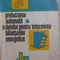 PRELUCRAREA AUTOMATA A DATELOR PENTRU INTOCMIREA BILANTURILOR ENERGETICE-I. DUMITRESCU, D. GEORGESCU, M. MARINES