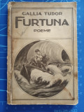 Furtuna - Gallia Tudor - poeme 1947