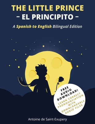 The Little Prince (El Principito): A Spanish-English Bilingual Edition foto