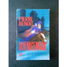 Pierre Benoit - Koenigsmark