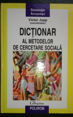 Dictionar al metodelor de cercetare sociala (sociologie, antropologie) foto