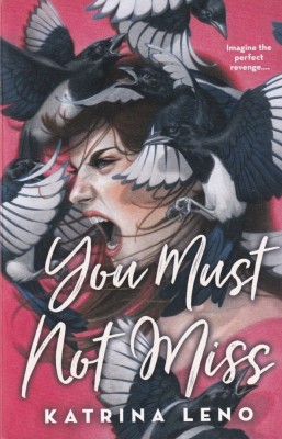 Katrina Leno - You Must Not Miss foto