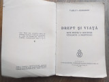 Cumpara ieftin Vasile V. Georgescu - Drept si viata, 1936, exemplar nr 6/25