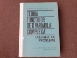 4/3 TEORIA FUNCTIILOR DE O VARIABILA COMPLEXA CULEGERE DE PROBLEME GH MOCANU/STOIAN