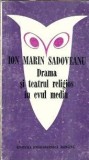 Cumpara ieftin Drama si teatrul religios in evul mediu - Ion Marin Sadoveanu