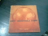 ARTI INDUSTRIALI D&#039;OGGI - CARLO A. FELICE (ALBUM ARTA INDUSTRIALA)