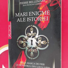 MARI ENIGME ALE ISTORIEI - PIERRE BELLEMARE