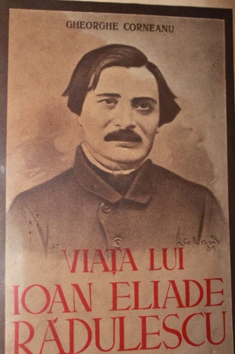 VIATA LUI IOAN ELIADE RADULESCU