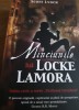 MINCIUNILE LUI LOCKE LAMORA