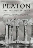 Opera integrala Platon Volumul I