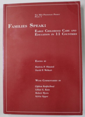 FAMILIES SPEAK : EARLY SHILDHOOD CARE AND EDUCTAION IN 11 COUNTRIES by PATRICIA P. OLMSTED and DAVID P. WEIKART , 1994 foto
