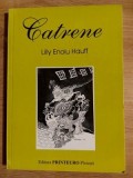 Catrene- Lilly Enoiu Hauff